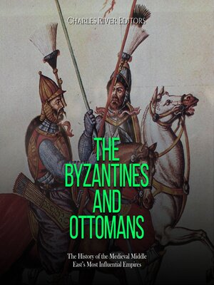 cover image of The Byzantines and Ottomans